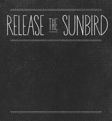 Release the Sunbird
